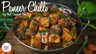 Paneer Chilli Recipe  Chef Sanjyot Keer [upl. by Ketchan698]