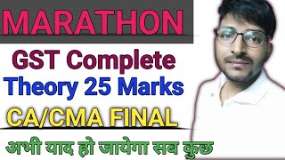 IDT GST THEORY MARATHON CACMA FINAL  Complete theory marathon revision video  BY CA Final Bro [upl. by Oeramed774]