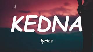 KEDNA  LYNXlyrics [upl. by Carmon]