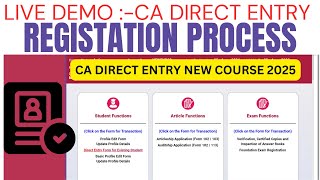 Live Demo  CA Direct entry Registration Process  How to Register CA Direct Entry 2025 New Course [upl. by Koloski]