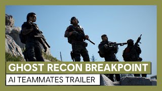 Ghost Recon Breakpoint AI Teammates Trailer [upl. by Seed]