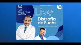 Distrofia de Fuchs córnea guttata LIVE DrGustavo Bonfadini amp DrGleilton Mendonça [upl. by Lindie]