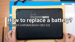 How to replace a battery on Acer Chromebook [upl. by Wistrup727]