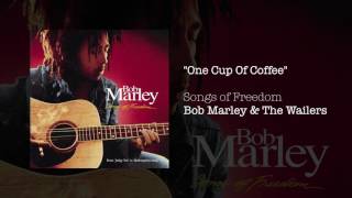 One Cup Of Coffee 1992  Bob Marley amp The Wailers [upl. by Cence]