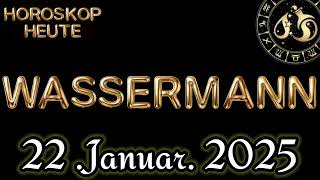 Horoskop Wassermann Mittwoch 22 Januar 2025 [upl. by Kciwdahc]