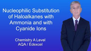 A Level Chemistry Revision quotNucleophilic Substitution of Haloalkanes with Ammonia and Cyanide ionsquot [upl. by Anaoj]