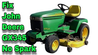 How To Fix No Spark On John Deere GX345 345 425 amp 445 Models  with Taryl  The Curse [upl. by Yolane]