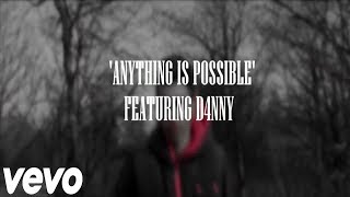 D4NNY  Anything Is Possible Official Music Video [upl. by Ahsit]