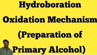 Hydroboration oxidation mechanism  simple explanation [upl. by Airetnohs]