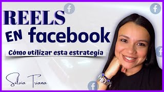 REELS en FACEBOOK 2024  Como Utilizar Esta Estrategia [upl. by Edac272]