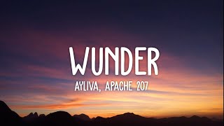 Ayliva Apache 207  Wunder Lyrics [upl. by Hayidan]