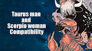 Taurus man and Scorpio woman Compatibility [upl. by Bacon]