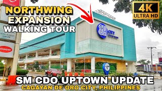 SM CITY UPTOWN NORTHWING quotEXPANSIONquot WALKING TOUR 4K  CAGAYAN DE ORO CITY MINDANAO PHILIPPINES [upl. by Yaner]