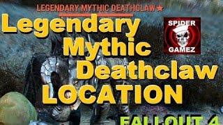 Fallout 4  Legendary Mythic Deathclaw Location [upl. by Aisyla927]