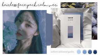 —hairless face pack requested calm rain ver taehee’s subliminal garden ･ﾟ✧･ﾟ✧ [upl. by Emmerie]