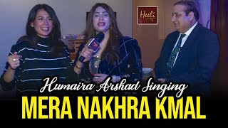 MERA NAKHRA KMAL  Humaira Arshad Live Singing  Humaira Exclusive Interview  Heeli TV [upl. by Sulienroc776]