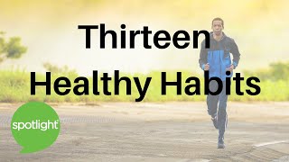 Thirteen Healthy Habits  practice English with Spotlight [upl. by Nahc]