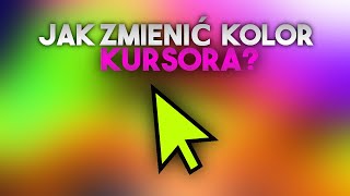 Jak Zmienić Kolor Kursora 2 Miniporadnik do Windowsa [upl. by Adnah]