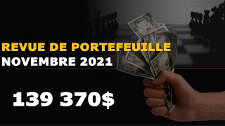 Revue de portefeuille  Novembre 2021  139370 [upl. by Ahsinnod]