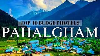 Top 10 Budget Hotels In Pahalgham  Pahalgham Kashimir  Hotels in Pahalgam cheap hotels in Kashmir [upl. by Ritz366]