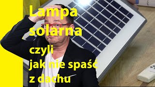 Poradnik Ebenisty 33 Jak zamontować lampę solarną na dachu [upl. by Lamhaj952]