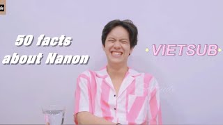 50 Facts About Nanon Vietsub [upl. by Eelam]