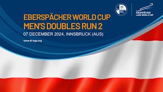 🔴 RELIVE 🇦🇹 Mens Doubles Run 2  EBERSPÄCHER Luge World Cup INNSBRUCK AUSTRIA [upl. by Kania]