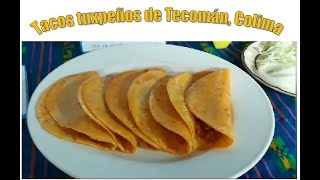 tacos tuxpeños de Tecomán Colima [upl. by Clementis]