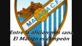 Himno del Málaga CF  Letra canción [upl. by Africa]