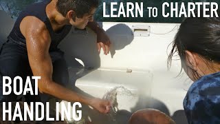 Learn to Bareboat Charter Boat Handling and Mooring [upl. by Nalliuq]