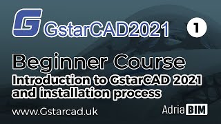 GstarCAD 2021 Beginner Course Introduction to GstarCAD 2021 and installation process [upl. by Kera626]