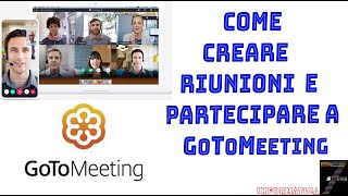 Come Creare riunioni e partecipare GoToMeeting [upl. by Ginelle663]