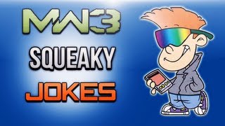 MW3 Squeaky Jokes Worst Jokes Ever [upl. by Nodnelg]