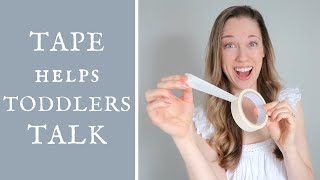 How TAPE helps toddlers TALK  Tips from a Speech Therapist [upl. by Elleon]