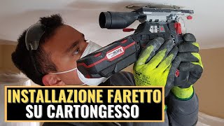 Come montare i faretti da incasso nel cartongesso TUTORIAL [upl. by Ettenyl]