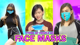 20 Types of People in Face Masks [upl. by Sirdna546]