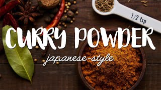 Japanese Curry Powder Recipe カレー粉 [upl. by Sorel449]