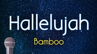 Hallelujah  Bamboo KARAOKE VERSION [upl. by Akinnor]