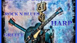 Classic Blues amp Rock N Blues amp Harp Mix Part 1  Dimitris Lesini Greece [upl. by Veejar]