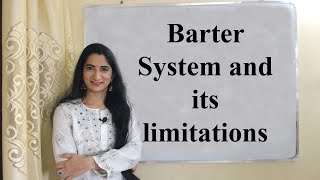 Barter System and its limitations [upl. by Nylra729]