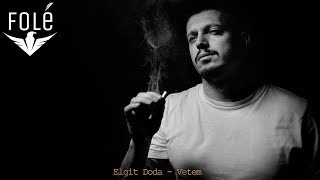 Elgit Doda  Vetem Lyric Video [upl. by Paco]