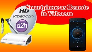 How to connect your Smartphone to Videocon d2h Set Top Box [upl. by Nylecyoj]