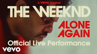 The Weeknd  Alone Again Official Live Performance [upl. by Anirazc]