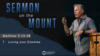 Loving Your Enemies Matthew 54348 [upl. by Islean]