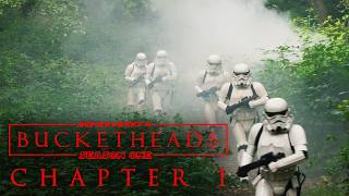 Bucketheads  Chapter 1 quotGround Zeroquot Star Wars Fan Series [upl. by Byrne987]