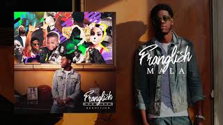 Franglish  Mala Audio Officiel [upl. by Morton]