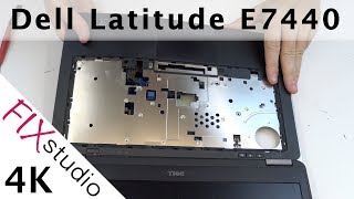 Dell Latitude E7440  disassemble 4K [upl. by Hallerson]