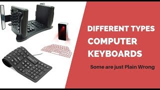 Different Types of Computer Keyboards Pros and Cons of Each One [upl. by Pohsib]