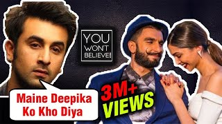 Heres How Ranbir Kapoor LOST Deepika Padukone To Ranveer Singh  You Wont Believe [upl. by Aivizt]