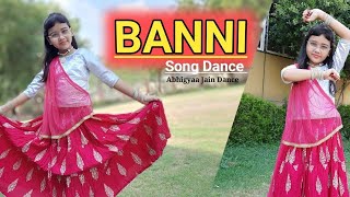 Banni Song  Dance  Abhigyaa Jain Dance  Banni Tharo Chand so Mukhdo  Banni  Rajasthani Song [upl. by Anaitsirc]